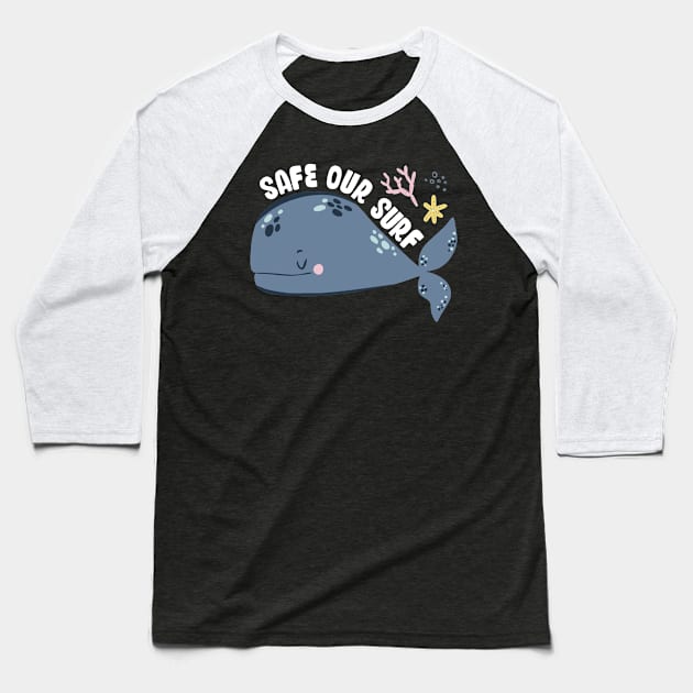 Safe our Surf quote with cute sea animal whale, starfish, coral and shell Baseball T-Shirt by jodotodesign